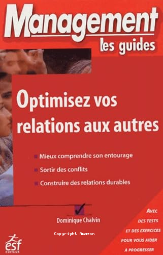 OPTIMISEZ VOS RELATIONS AUTRES