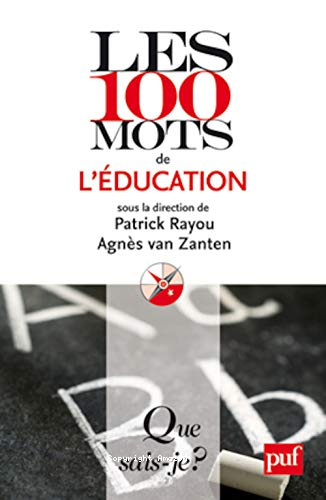 LES 100 MOTS DE L'EDUCATION