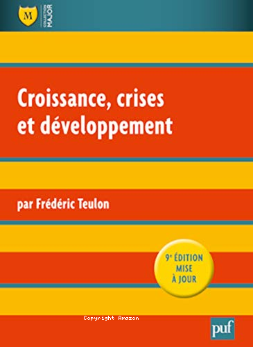 CROISSANCE, CRISES ET DEVELOPPEMENT