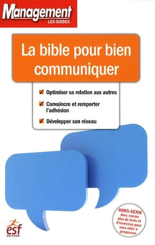 LA BIBLE POUR BIEN COMMUNIQUER