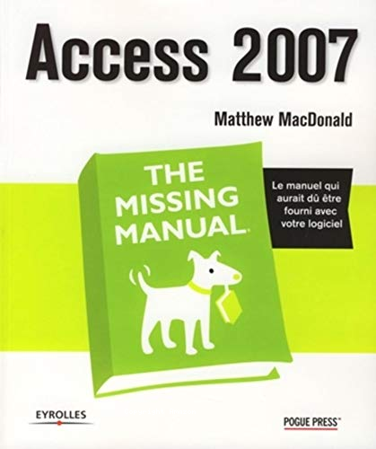 ACCESS 2007 THE MISSING MANUAL