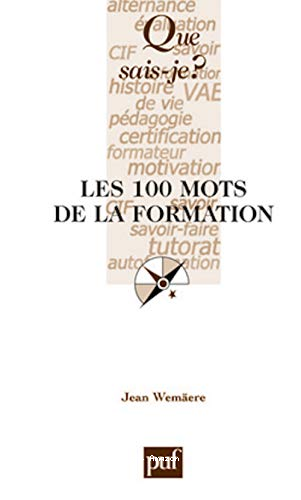 LES 100 MOTS DE LA FORMATION